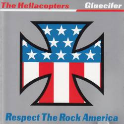 The Hellacopters : Respect the Rock America